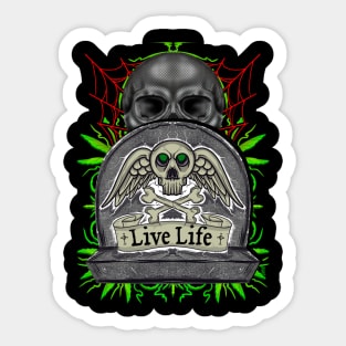 Live life skulls Sticker